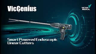 Victor Medical Smart powered endoscopic electric linear cutter stapler— VicGenius [upl. by Jolyn]