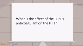 What is the Lupus anticoagulant effect on the PTT [upl. by Adena983]