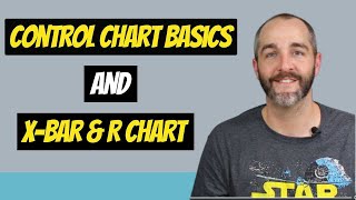 CONTROL CHART BASICS and the XBAR AND R CHART  EXAMPLE [upl. by Auqinet999]