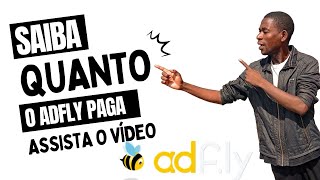 QUANTO ADFLY PAGA POR 1000 LINKS SALTADOS [upl. by Theone]