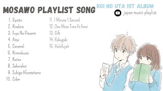 Part1 MOSAWO もさを 1st Album soft Japanese song studychil relaxingsleepfalling in love [upl. by Oman703]