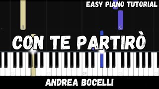 Andrea Bocelli  Con Te Partirò Easy Piano Tutorial [upl. by Stefania]