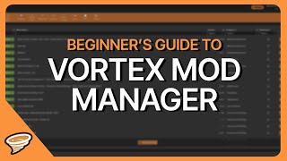 What is Vortex Mod Manager [upl. by Marcello]