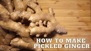 How To Make Pickled Ginger Full Recipe [upl. by Aehsrop]