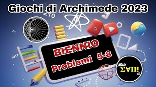 Problemi 58  Soluzioni Archimede Biennio 2023 [upl. by Nosyd]