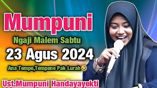 Mumpuni Ngaji Malem Sabtu 23 AGUS 2024 Ana Tempe Tempene Pak Lurah  Ceramah UstMumpuni 2024 [upl. by Adore]