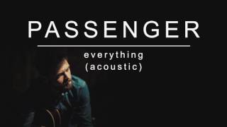 Passenger  Everything Acoustic Official Album Audio [upl. by Auop]