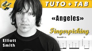 quotAngelesquot  ELLIOTT SMITH ♦ TUTO  TAB ♦ Guitare Folk Acoustique Fingerpicking [upl. by Thgiwed]