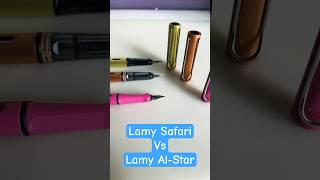 Lamy Safari Vs Lamy Al Star Must trypen ink bestforstudent classmate fountainpen love lamy [upl. by Domineca283]