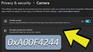 FIX Windows Camera App Error Code 0xa00f4244  Easy Guide [upl. by Noryd]