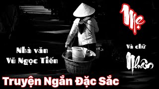 Truyện Ngắn Rất Hay Vũ Ngọc Tiến  NGHE NHỚ MẸ  Hai Người Đàn Bà Bán Muối  Gà Ô Tử Mỵ  Hà Chính [upl. by Nimaj]