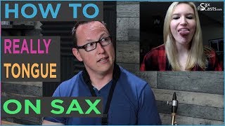 How to REALLY Tongue on Saxophone  Sax Technique Lesson [upl. by Nodnalb]