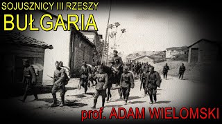 Sojusznicy III Rzeszy Bułgaria  prof Adam Wielomski [upl. by Kimberley]