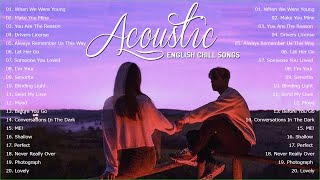 Acoustic Chill Songs  Best Chill Love Songs Of 2022 [upl. by Felice312]