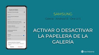 Activar o Desactivar la Papelera de la Galería  Samsung Android 13  One UI 5 [upl. by Violetta935]