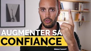 COMMENT AUGMENTER SA CONFIANCE EN SOI [upl. by Clerk]