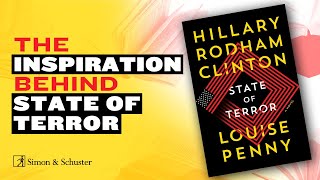 Hillary Rodham Clinton and Louise Penny Discuss Their Novel STATE OF TERROR [upl. by Tra]