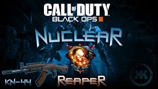 Black Ops 3 ✦ NUCLEAR KN44 ✦ REAPER o Especialista do NUKE [upl. by Liuqnoj]