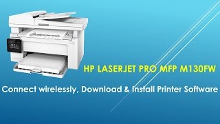 HP LaserJet Pro MFP M130fw Connect Wirelessly Download amp Install Software [upl. by Bernat]