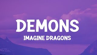 Imagine Dragons  Demons Lyrics [upl. by Labanna]