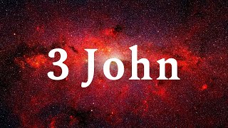 The Third Epistle of John  King James Version  Audio Bible Best Version [upl. by Ikaz759]