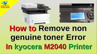 How to solve Kyocera m2040dn toner problem non genuine toner [upl. by Larrisa365]