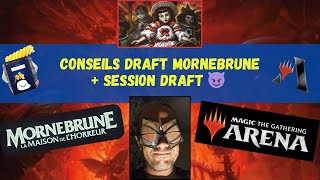 Conseils Mornebrune  Session Draft  Nouvelle extension magicthegathering magicarena magic [upl. by Borlase]