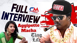 Aggi Petti Macha Thug Life Special Interview  Aggipette Macha Funny Interview  Celebrity Media [upl. by Nellad]