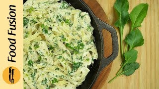 Alfredo Fettuccine with Spinach Recipe By Food Fusion [upl. by Kerri819]