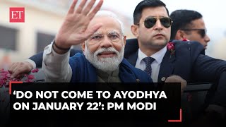 Please dont come to Ayodhya on Jan 22 PM Modis surprise request to everyone ahead of mega event [upl. by Aikaj195]