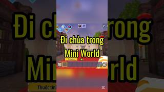 Đi Chùa Trong Mini World  miniworld miniworldvn miniworldvatoi [upl. by Pansie]