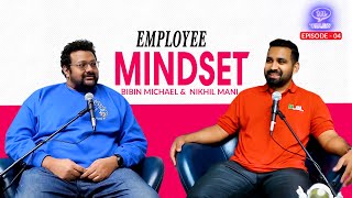 EMPLOYEE MINDSET EP 04 [upl. by Conall76]