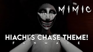 Hiachis Fanmade Chase Theme  THE MIMIC [upl. by Novyar]