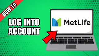 How To Login Into Metlife [upl. by Oneida]