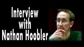 Interview with Nathan Hoobler [upl. by Haerb212]