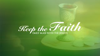 KEEP THE FAITH Daily Mass with the Jesuits  10 Nov 24 Sun  32nd Sunday in Ordinary Time [upl. by Jervis56]