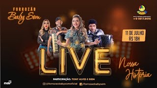 Live Baby Som Nossa História [upl. by Alimrahs]