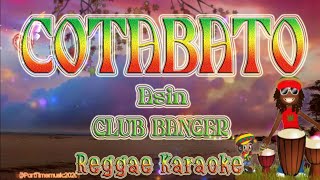 COTABATO  ASIN CLUB BANGER Karaoke version [upl. by Nuahc]