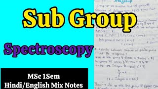 Sub Group in Hindi Notes  MSc 1Sem Spectroscopy in Hindi Notes  Easy language [upl. by Christye208]