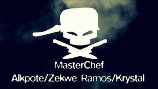 Alkpote Zekwe Ramos et Rochdi Krystal  Masterchef Version Officielle [upl. by Tanaka]