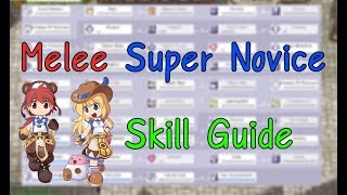 Ro Super Novice Skill Guide  แนวทางการอัพสกิล Super Novice สายโจมตี [upl. by Tsuda]