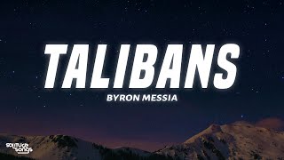 Byron Messia  Talibans Lyrics [upl. by Haidebej]