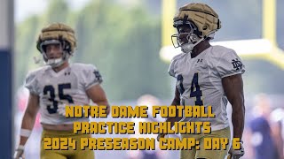 Highlights from Notre Dame football’s sixth 2024 preseason practice [upl. by Lidaa904]