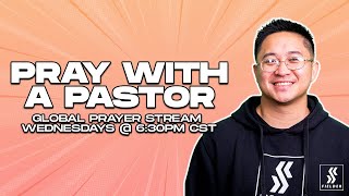 Global Prayer Stream  Pray with a Pastor  Need Prayer [upl. by Ibbetson958]