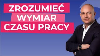 Jak prawidłowo ustalić wymiar czasu pracy pracownika w ramach obowiązującego go czasu pracy [upl. by Lenes968]