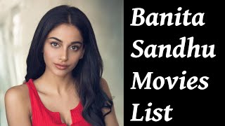 Banita Sandhu Movies List  Upcoming Movies [upl. by Goodspeed]