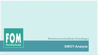 SWOT Analyse  FOM Video Based Learning [upl. by Eseeryt]