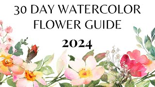 30 day watercolor flower guide  start here [upl. by Plate459]