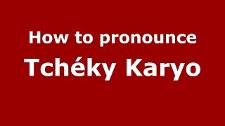 How to pronounce Tchéky Karyo FrenchFrance  PronounceNamescom [upl. by Nevla]