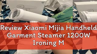 Review Xiaomi Mijia Handheld Garment Steamer 1200W Ironing Machine Household Travel Clothes [upl. by Cornwall]